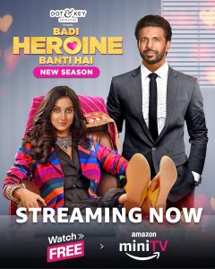 مسلسل Badi Heroine Banti Hai 2024 موسم 1 حلقة 15 والأخيرة مسلسل Badi Heroine Banti Hai 2024 موسم 1 حلقة 15 والأخيرة