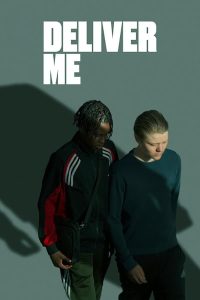 مسلسل Deliver Me موسم 1 حلقة 5 والاخيرة مسلسل Deliver Me موسم 1 حلقة 5 والاخيرة