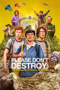 فيلم Please Don't Destroy The Treasure of Foggy Mountain 2023 مترجم فيلم Please Don't Destroy The Treasure of Foggy Mountain 2023 مترجم