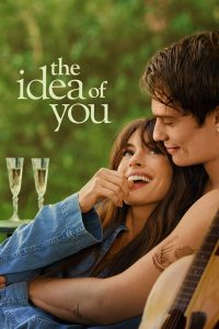 فيلم The Idea of You 2024 مترجم فيلم The Idea of You 2024 مترجم
