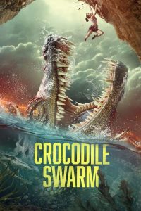 فيلم Crocodile Swarm 2023 مترجم فيلم Crocodile Swarm 2023 مترجم