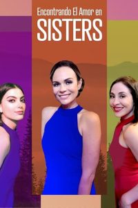 فيلم Finding Love in Sisters 2024 مترجم فيلم Finding Love in Sisters 2024 مترجم