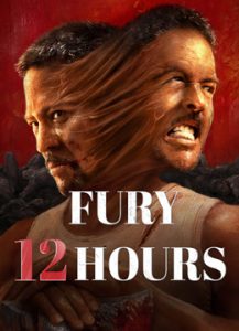 فيلم Fury 12 hours مترجم فيلم Fury 12 hours مترجم