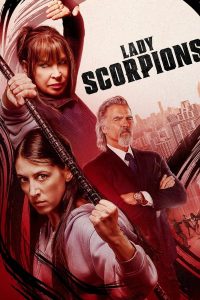 فيلم Lady Scorpions 2024 مترجم فيلم Lady Scorpions 2024 مترجم