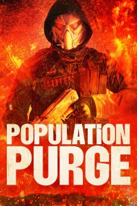 فيلم Population Purge 2024 مترجم فيلم Population Purge 2024 مترجم