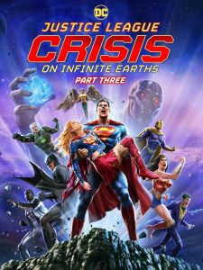 فيلم Justice League Crisis on Infinite Earths Part Three 2024 مترجم فيلم Justice League Crisis on Infinite Earths Part Three 2024 مترجم