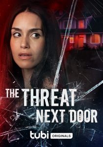 فيلم The Threat Next Door 2024 مترجم فيلم The Threat Next Door 2024 مترجم