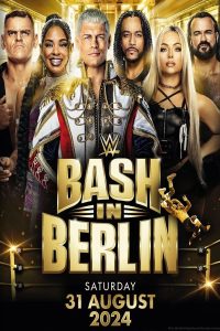 عرض WWE Bash in Berlin 2024 مترجم عرض WWE Bash in Berlin 2024 مترجم