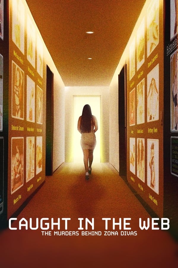 مسلسل Caught in the Web: The Murders Behind Zona Divas مسلسل Caught in the Web: The Murders Behind Zona Divas