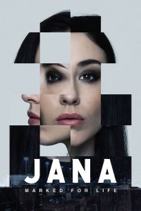 مسلسل Jana - Marked For Life موسم 1 حلقة 6 والاخيرة مسلسل Jana - Marked For Life موسم 1 حلقة 6 والاخيرة