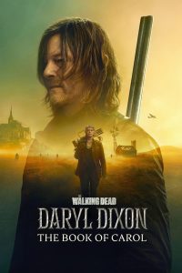 مسلسل The Walking Dead: Daryl Dixon موسم 2 حلقة 1 مسلسل The Walking Dead: Daryl Dixon موسم 2 حلقة 1