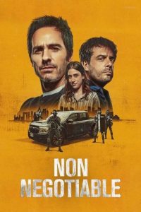 فيلم Non Negotiable 2024 مترجم فيلم Non Negotiable 2024 مترجم