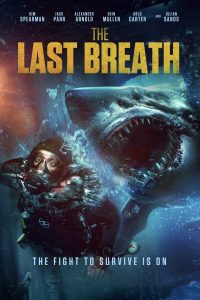 فيلم The Last Breath 2024 مترجم فيلم The Last Breath 2024 مترجم