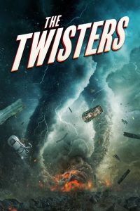 فيلم The Twisters 2024 مترجم فيلم The Twisters 2024 مترجم