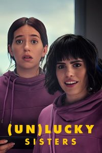 فيلم Unlucky Sisters 2024 مترجم فيلم Unlucky Sisters 2024 مترجم