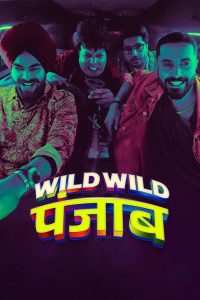 فيلم Wild Wild Punjab 2024 مترجم فيلم Wild Wild Punjab 2024 مترجم