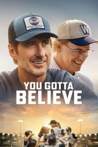 فيلم You Gotta Believe 2024 مترجم فيلم You Gotta Believe 2024 مترجم