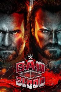 عرض WWE Bad Blood 2024 مترجم عرض WWE Bad Blood 2024 مترجم
