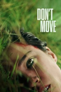فيلم Don't Move 2024 مترجم فيلم Don't Move 2024 مترجم