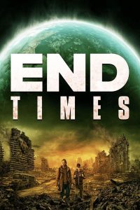 فيلم End Times 2023 مترجم فيلم End Times 2023 مترجم