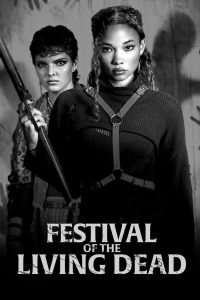 فيلم Festival of the Living Dead 2024 مدبلج فيلم Festival of the Living Dead 2024 مدبلج