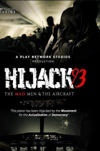 فيلم Hijack '93 2024 مترجم فيلم Hijack '93 2024 مترجم