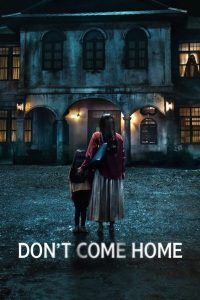 مسلسل Don't Come Home موسم 1 حلقة 6 والاخيرة مسلسل Don't Come Home موسم 1 حلقة 6 والاخيرة
