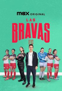 مسلسل .Las Bravas F.C موسم 2 حلقة 8 والاخيرة مسلسل .Las Bravas F.C موسم 2 حلقة 8 والاخيرة