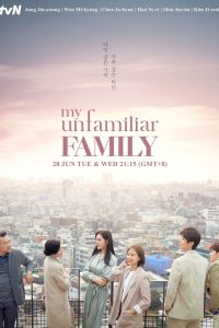 مسلسل My Unfamiliar Family موسم 1 حلقة 16 مسلسل My Unfamiliar Family موسم 1 حلقة 16