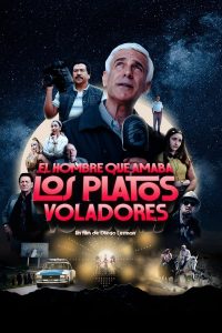 فيلم The Man Who Loved UFOs 2024 مترجم فيلم The Man Who Loved UFOs 2024 مترجم