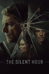 فيلم The Silent Hour 2024 مترجم فيلم The Silent Hour 2024 مترجم
