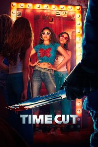 فيلم Time Cut 2024 مترجم فيلم Time Cut 2024 مترجم
