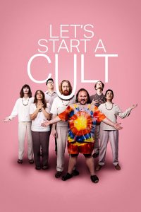 فيلم Let's Start a Cult 2024 مترجم فيلم Let's Start a Cult 2024 مترجم