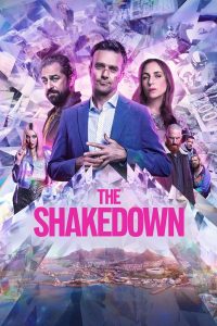 فيلم The Shakedown 2024 مترجم فيلم The Shakedown 2024 مترجم