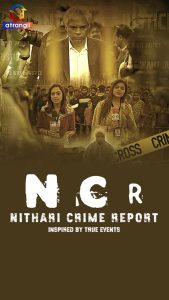 مسلسل NCR Nithari Crime Report 2024 موسم 1 حلقة 3 مسلسل NCR Nithari Crime Report 2024 موسم 1 حلقة 3