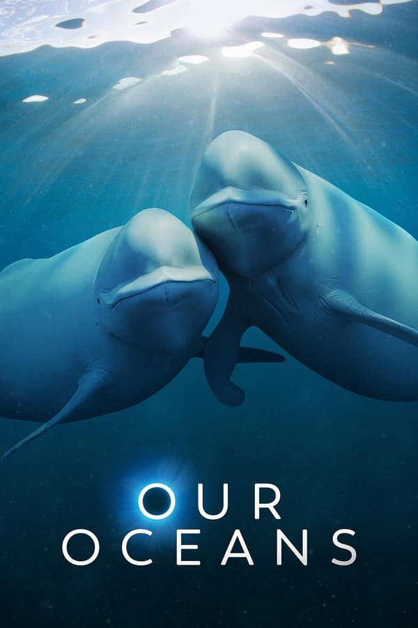 مسلسل Our Oceans مسلسل Our Oceans