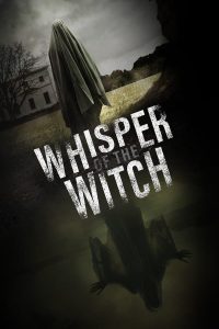 فيلم Whisper of the Witch 2024 مترجم فيلم Whisper of the Witch 2024 مترجم