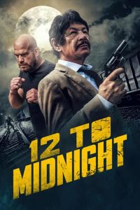 فيلم 12 to Midnight 2024 مترجم فيلم 12 to Midnight 2024 مترجم