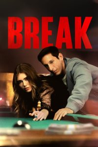 فيلم Break 2024 مترجم فيلم Break 2024 مترجم
