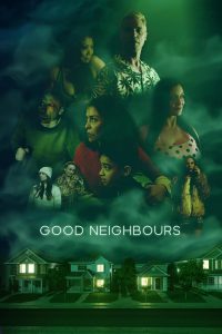 فيلم Good Neighbours 2024 مترجم فيلم Good Neighbours 2024 مترجم