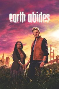 مسلسل Earth Abides موسم 1 حلقة 6 والاخيرة مسلسل Earth Abides موسم 1 حلقة 6 والاخيرة