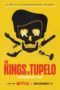 مسلسل The Kings of Tupelo: A Southern Crime Saga موسم 1 حلقة 3 والاخيرة مسلسل The Kings of Tupelo: A Southern Crime Saga موسم 1 حلقة 3 والاخيرة
