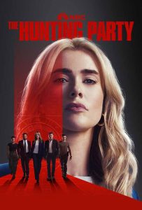 مسلسل The Hunting Party موسم 1 حلقة 10 والاخيرة مسلسل The Hunting Party موسم 1 حلقة 10 والاخيرة