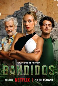 مسلسل Bandidos موسم 2 حلقة 7 مسلسل Bandidos موسم 2 حلقة 7
