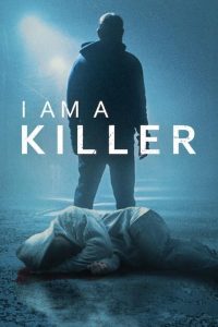 مسلسل I Am a Killer موسم 6 حلقة 6 والاخيرة مسلسل I Am a Killer موسم 6 حلقة 6 والاخيرة