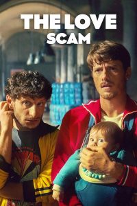 فيلم The Love Scam 2025 مترجم فيلم The Love Scam 2025 مترجم