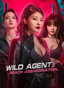 فيلم 2024 Wild Agent 2: Peach Assassination مترجم فيلم 2024 Wild Agent 2: Peach Assassination مترجم