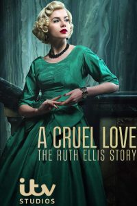 مسلسل A Cruel Love: The Ruth Ellis Story موسم 1 حلقة 4 مسلسل A Cruel Love: The Ruth Ellis Story موسم 1 حلقة 4