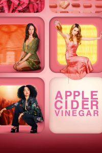 مسلسل Apple Cider Vinegar موسم 1 حلقة 6 والاخيرة مسلسل Apple Cider Vinegar موسم 1 حلقة 6 والاخيرة
