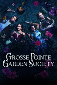 مسلسل Grosse Pointe Garden Society موسم 1 حلقة 8 مسلسل Grosse Pointe Garden Society موسم 1 حلقة 8